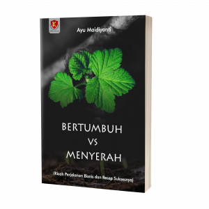 Bertumbuh vs Menyerah