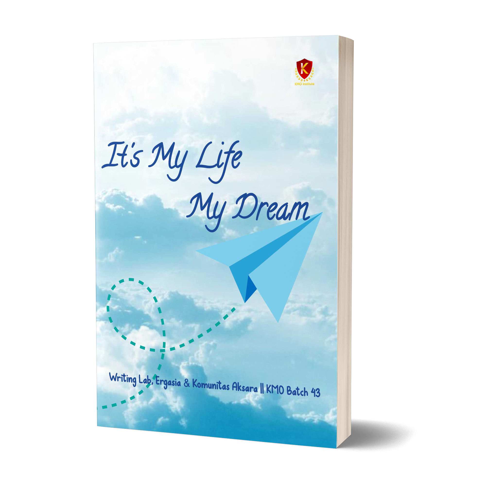 It's My Life, My Dream