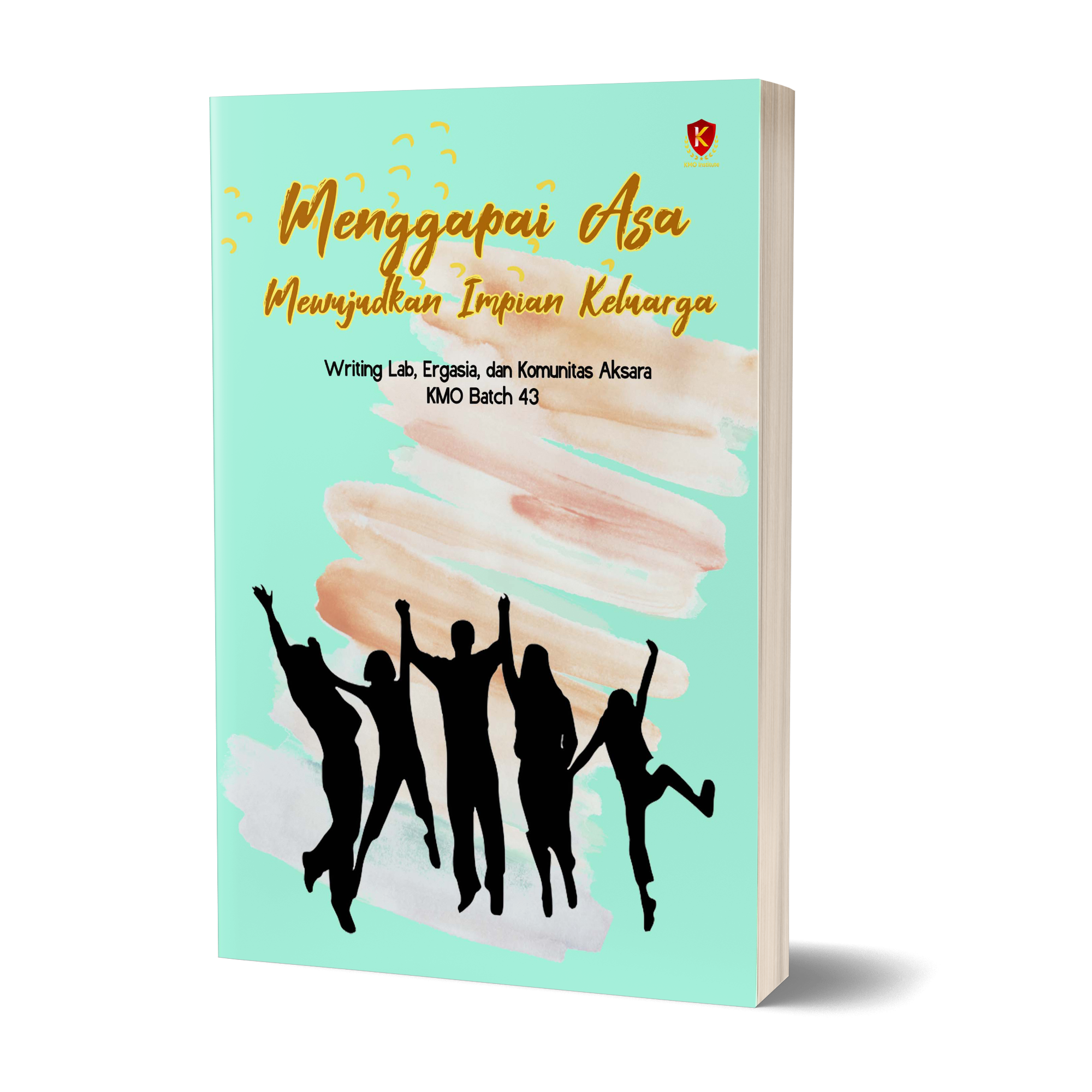 Menggapai Asa Mewujudkan Impian Keluarga