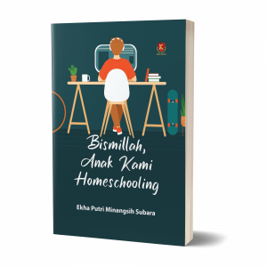 Bismillah Anak Kami Homeschooling