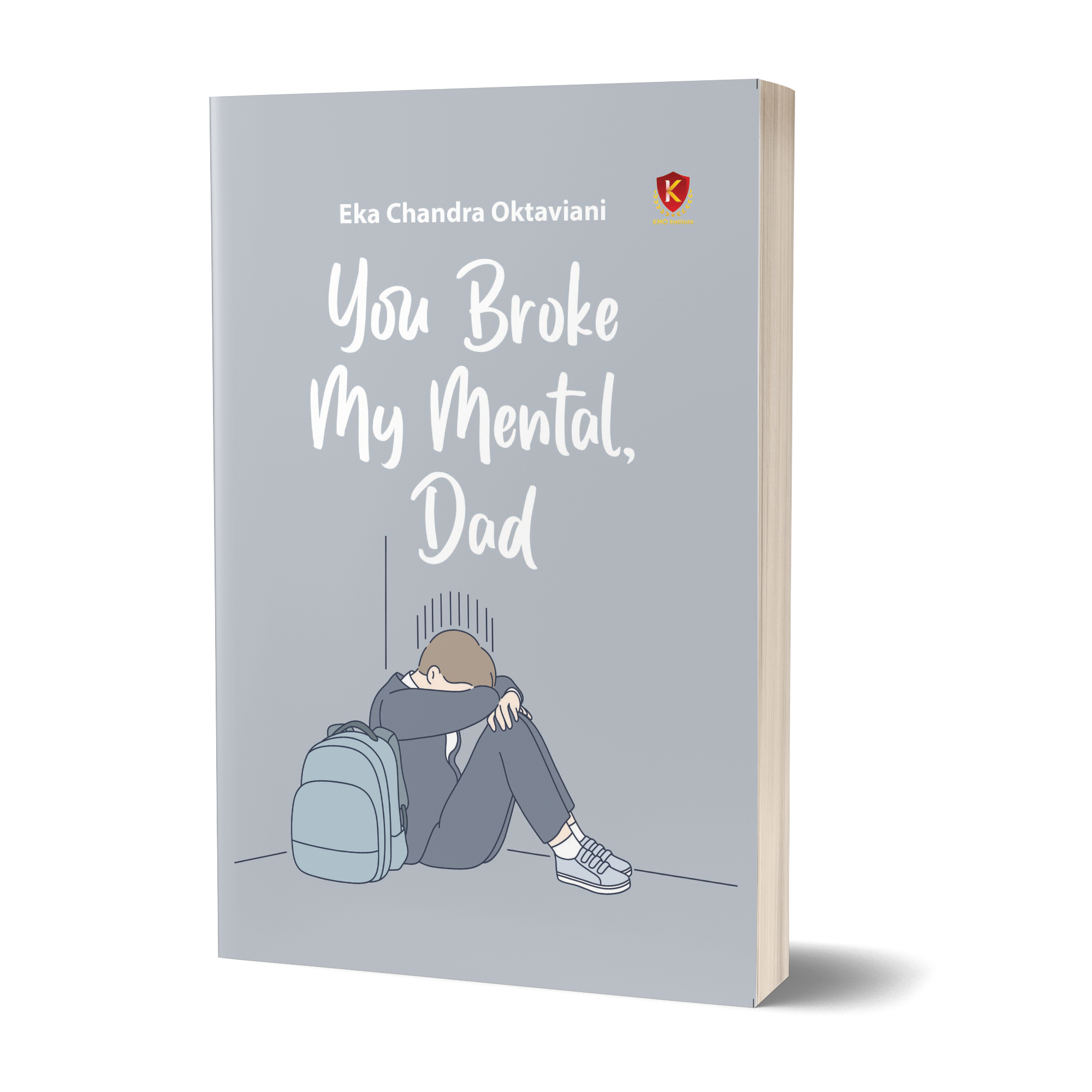 You Broke My Mental, Dad