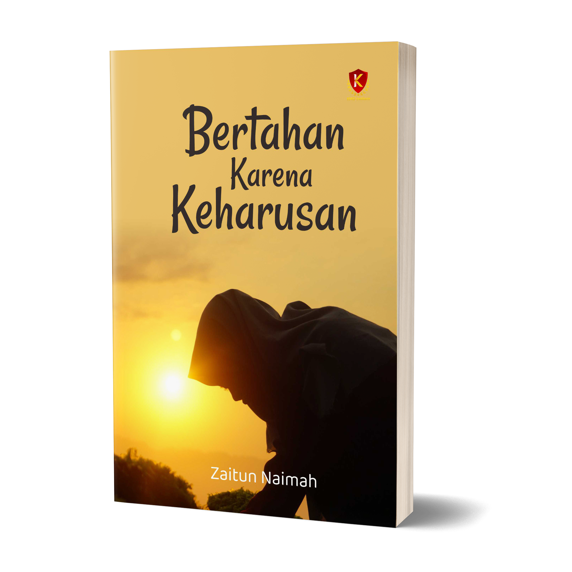 Bertahan Karena Keharusan