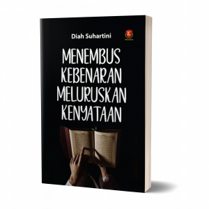 Menembus Kebenaran Meluruskan kenyataan