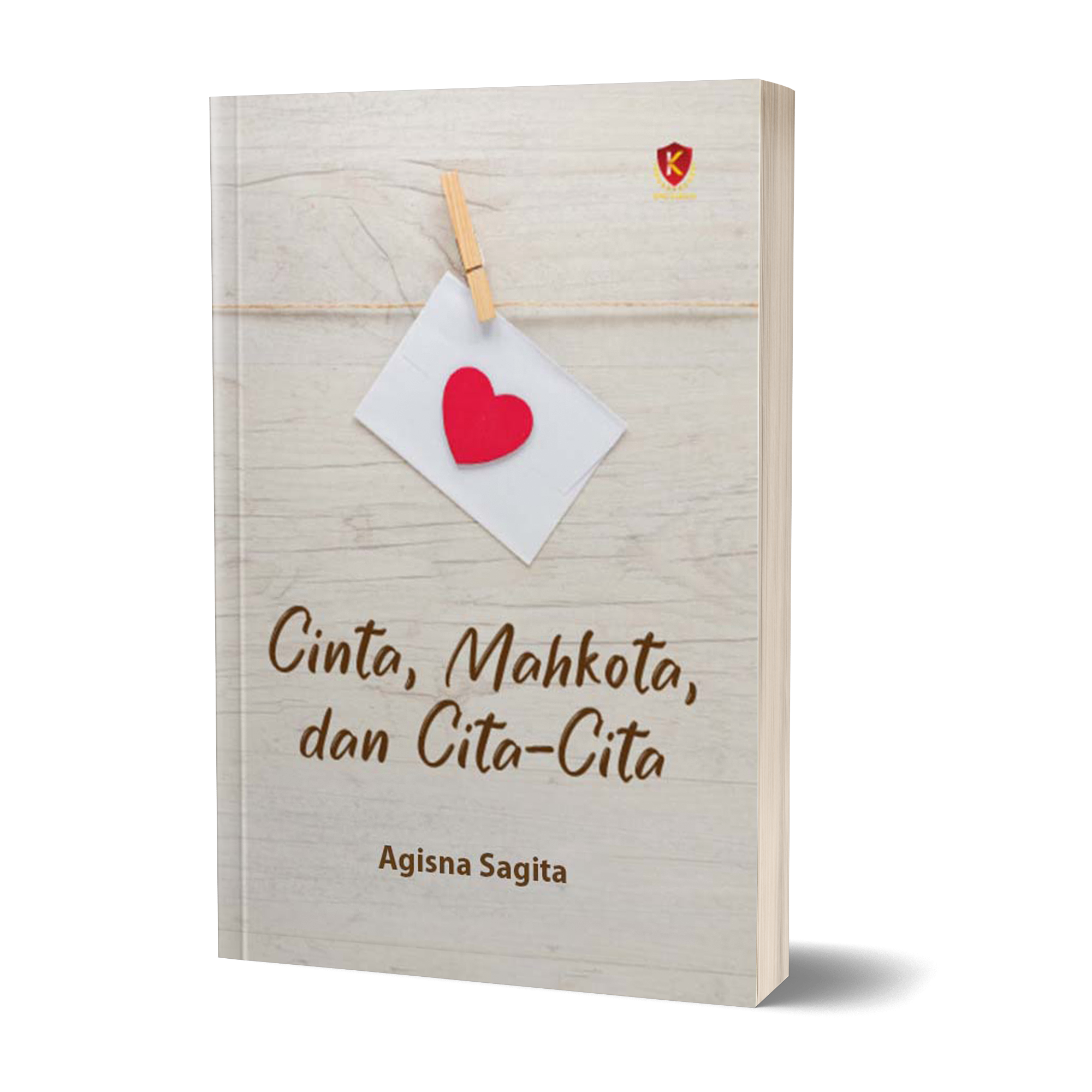 Cinta, Mahkota, dan Cita-Cita