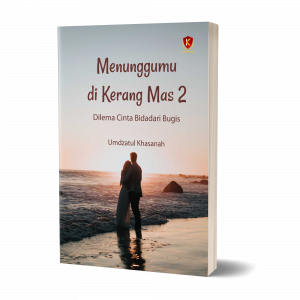Menunggumu di Kerang Mas 2: Dilema Cinta Bidadari Bugis