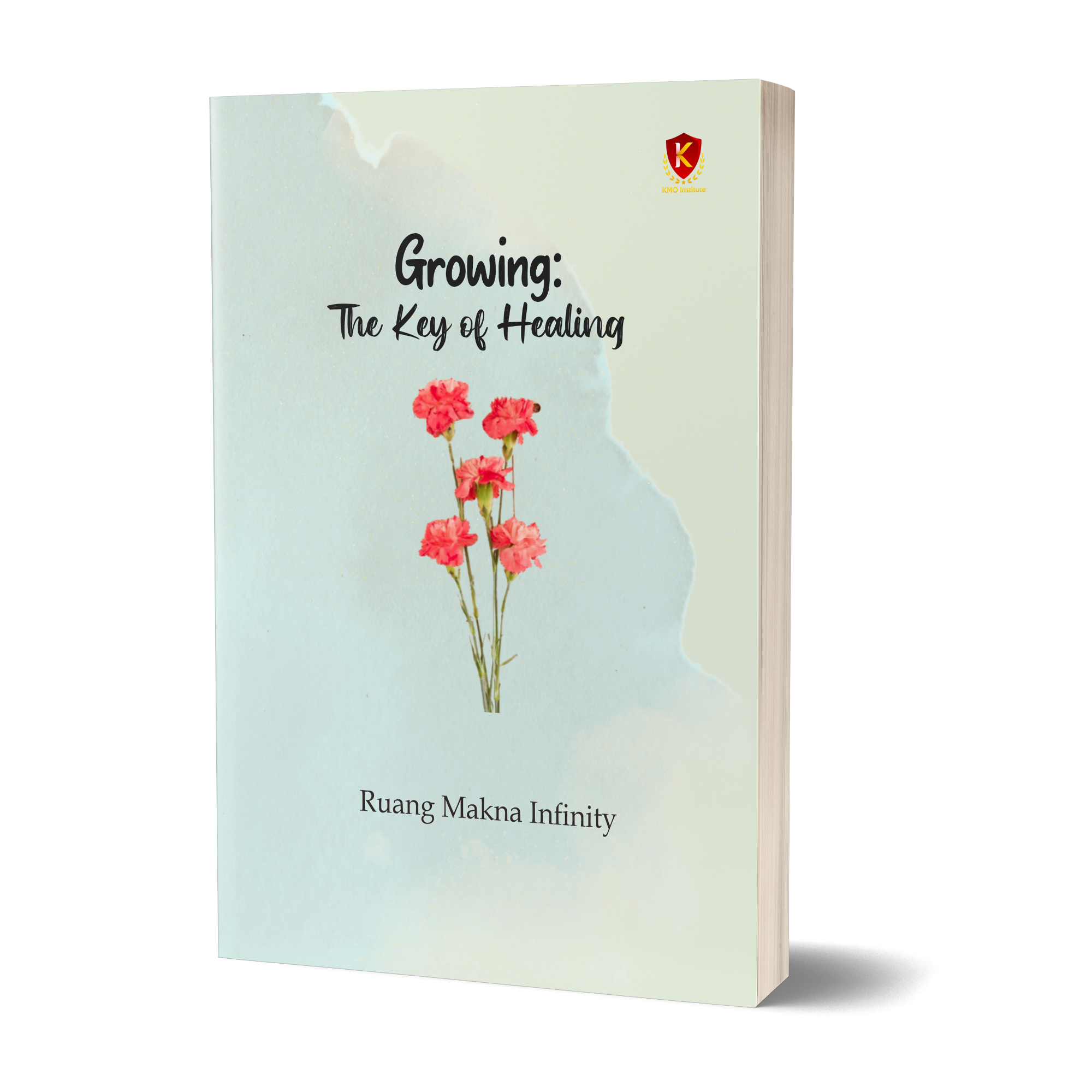 Growing: The Key of Healing