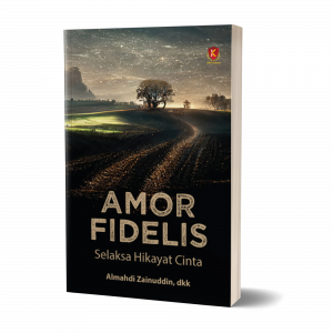 Amor Fidelis, Selaksa Hikayat Cinta