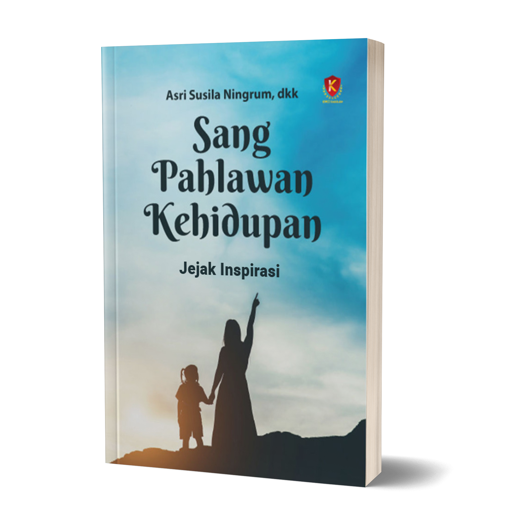 Sang Pahlawan Kehidupan
