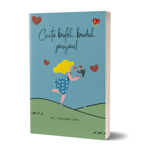 Cinta Boleh, Bodoh Jangan