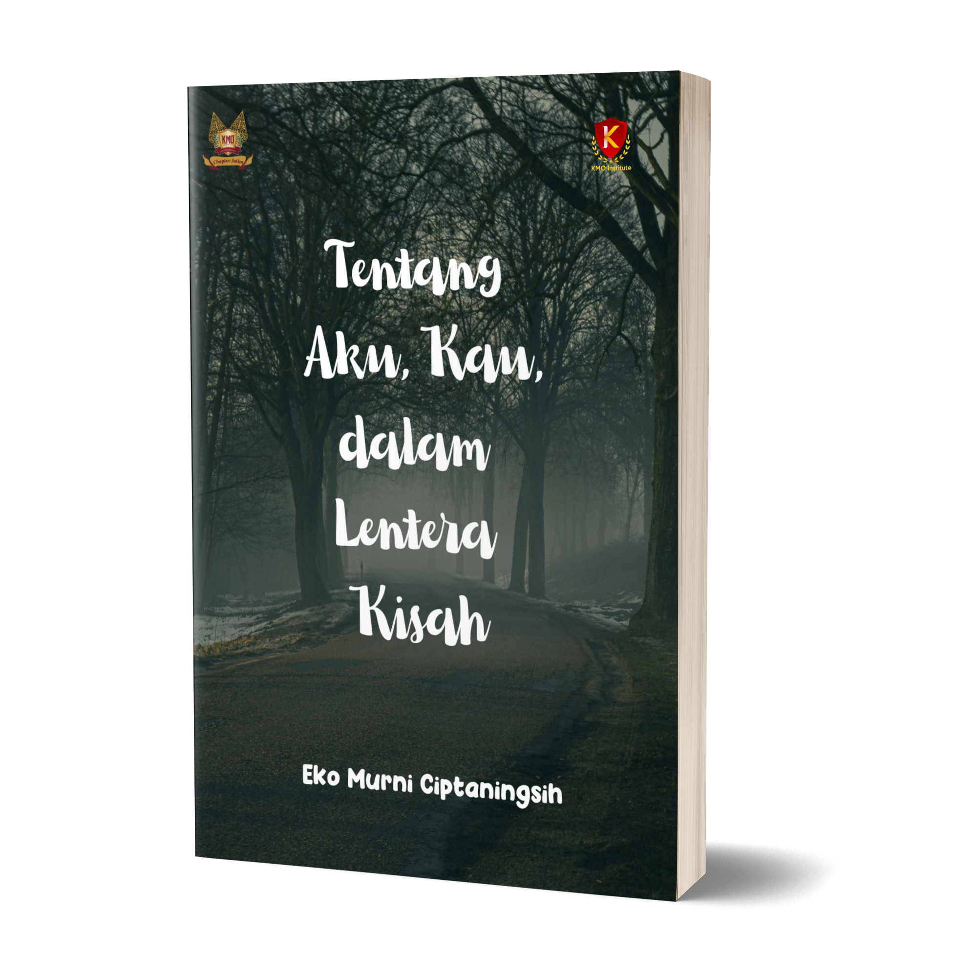 Tentang Aku, Kau dalam Lentera Kisah