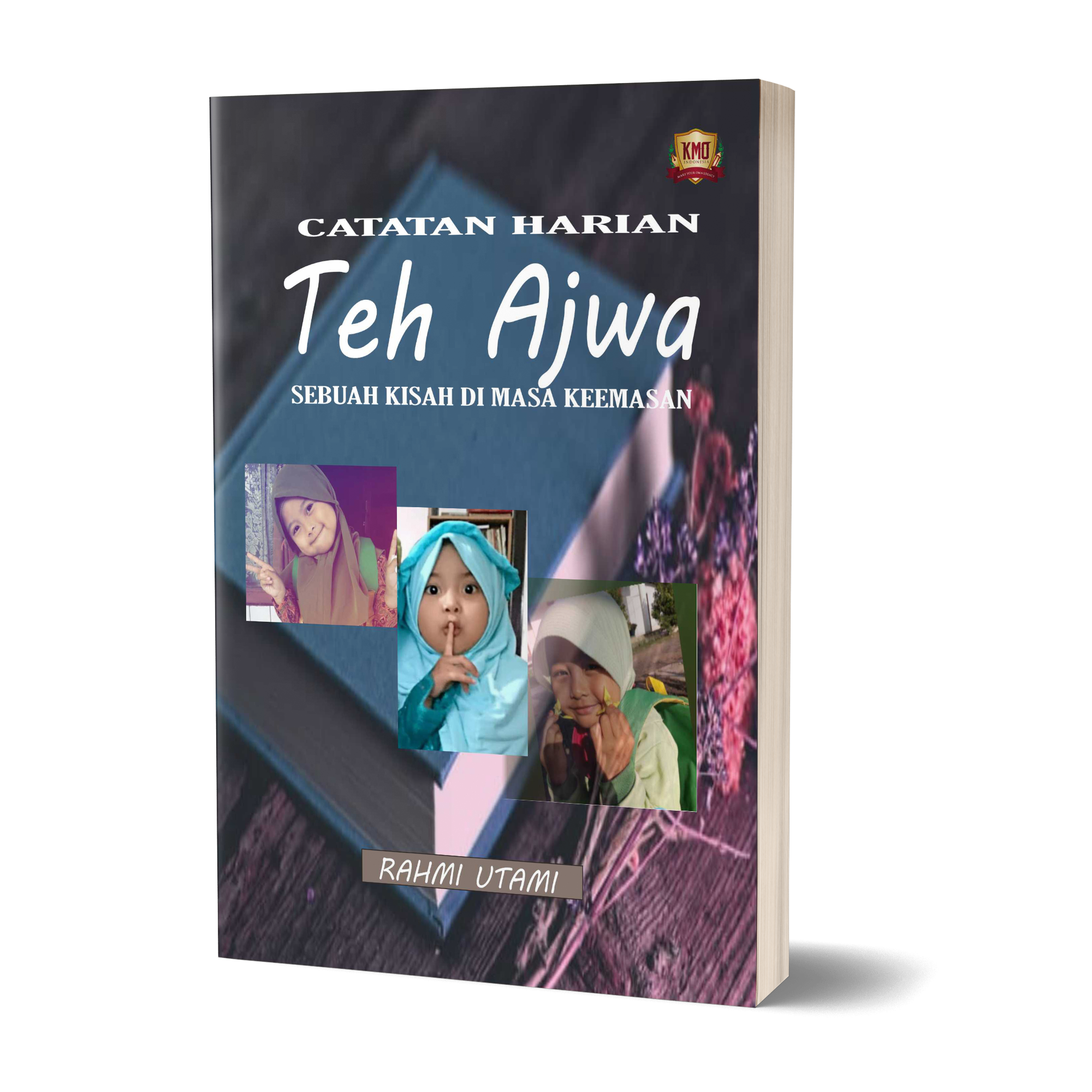 Catatan Harian Teh Ajwa