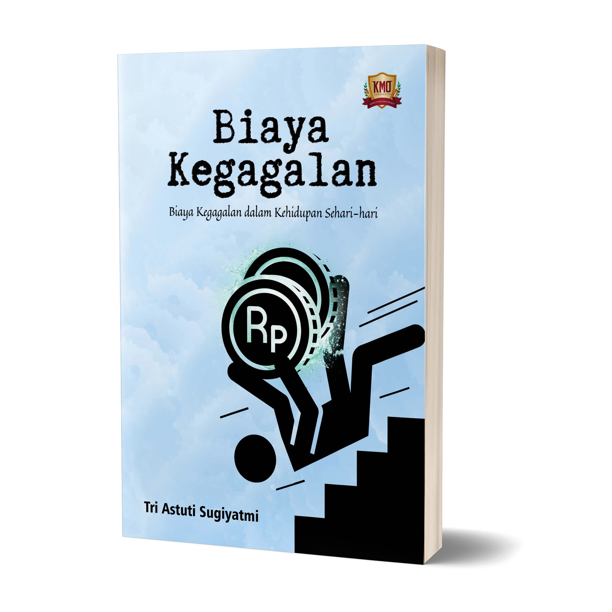 Biaya Kegagalan, Dalam Konteks Kehidupan Sehari-hari