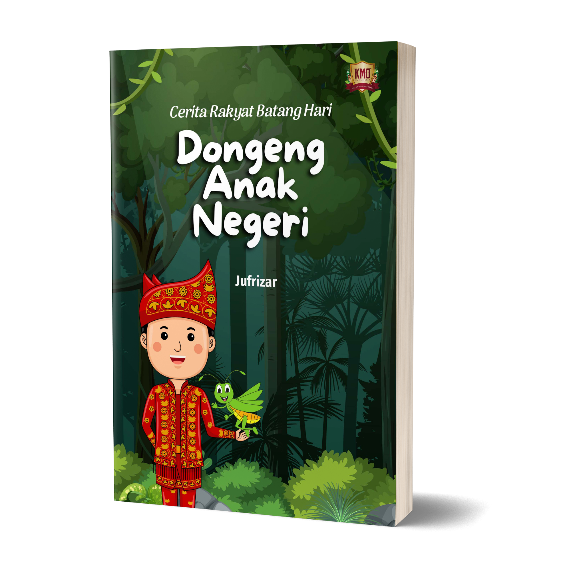 Cerita Rakyat Batang Hari Dongeng Anak Negeri