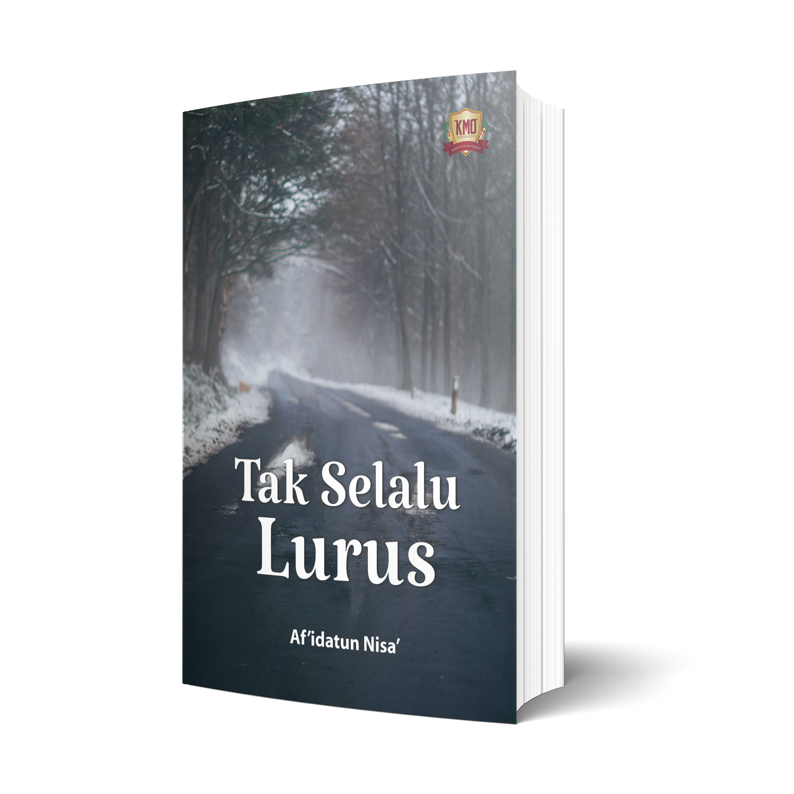 Tak Selalu Lurus