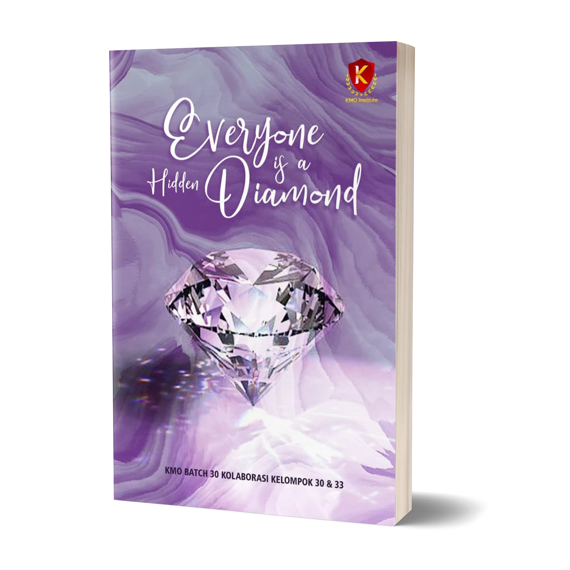 Everyone is a Hidden Diamond