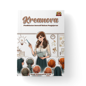 Kreanova: Pendekatan Inovatif dalam Pengajaran