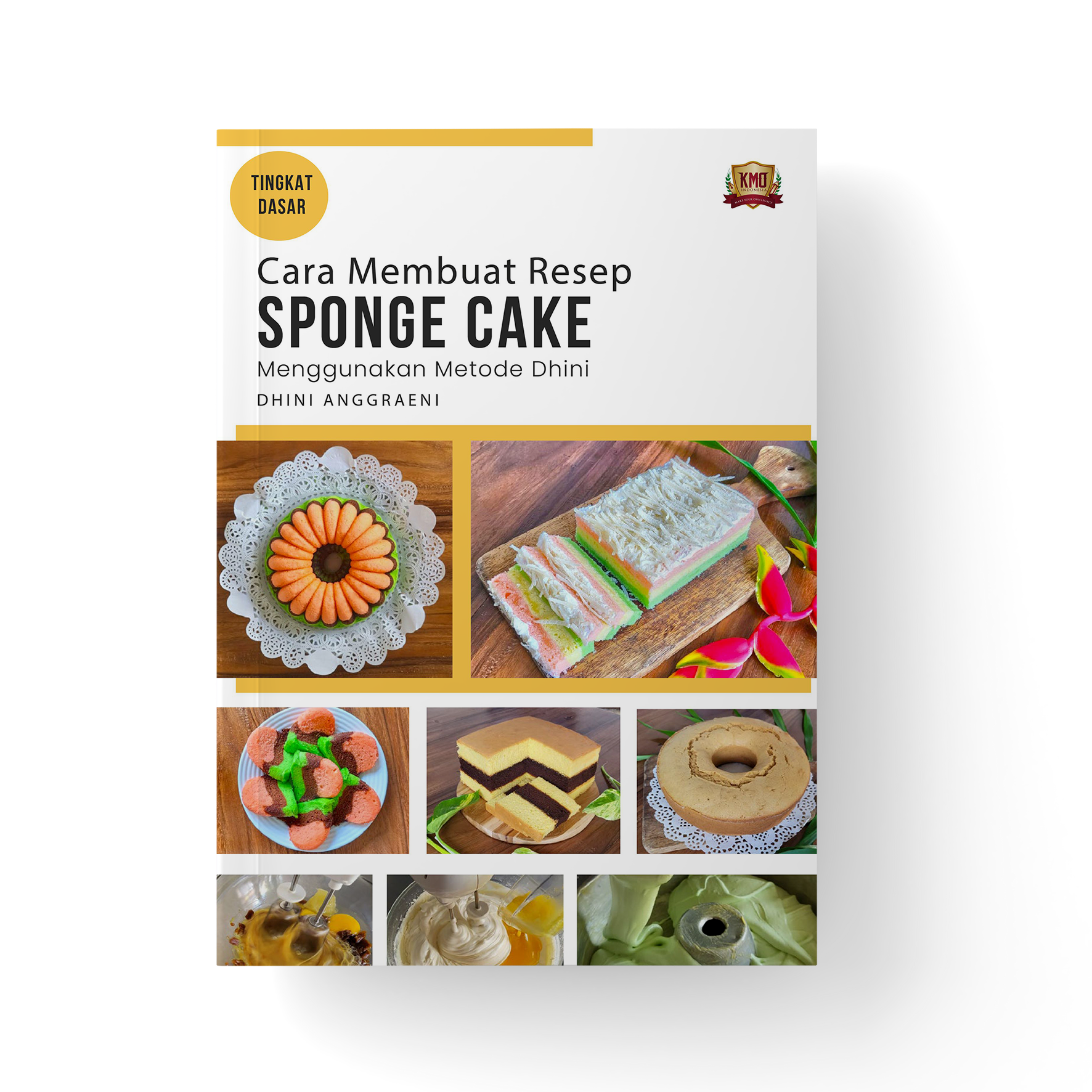 Cara Membuat Resep Sponge Cake Menggunakan Metode Dhini