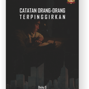 Catatan Orang-Orang Terpinggirkan