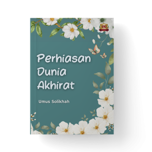Perhiasan Dunia Akhirat