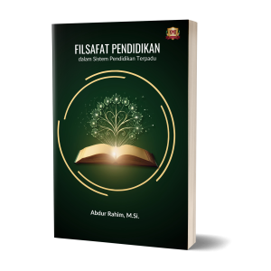FILSAFAT PENDIDIKAN Dalam Sistem Pendidikan Terpadu