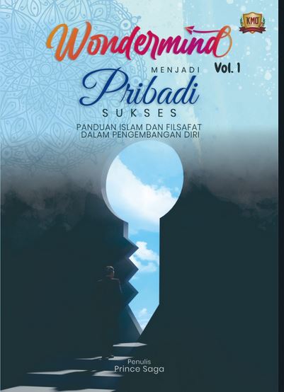 Wondermind "Menjadi Pribadi Sukses: Panduan Islam dan Filsafat dalam Pengembangan Diri"