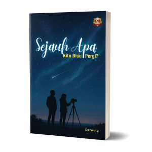 Sejauh Apa Kita Bisa Pergi?