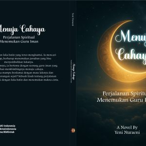 Menuju Cahaya, Perjalanan Spritual Menemukan Guru Iman