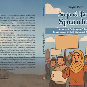 Senja di Balik Spanduk Menyoroti Perjuangan Pribadi dan Pengorbanan di Balik Semangat Demonstrasi