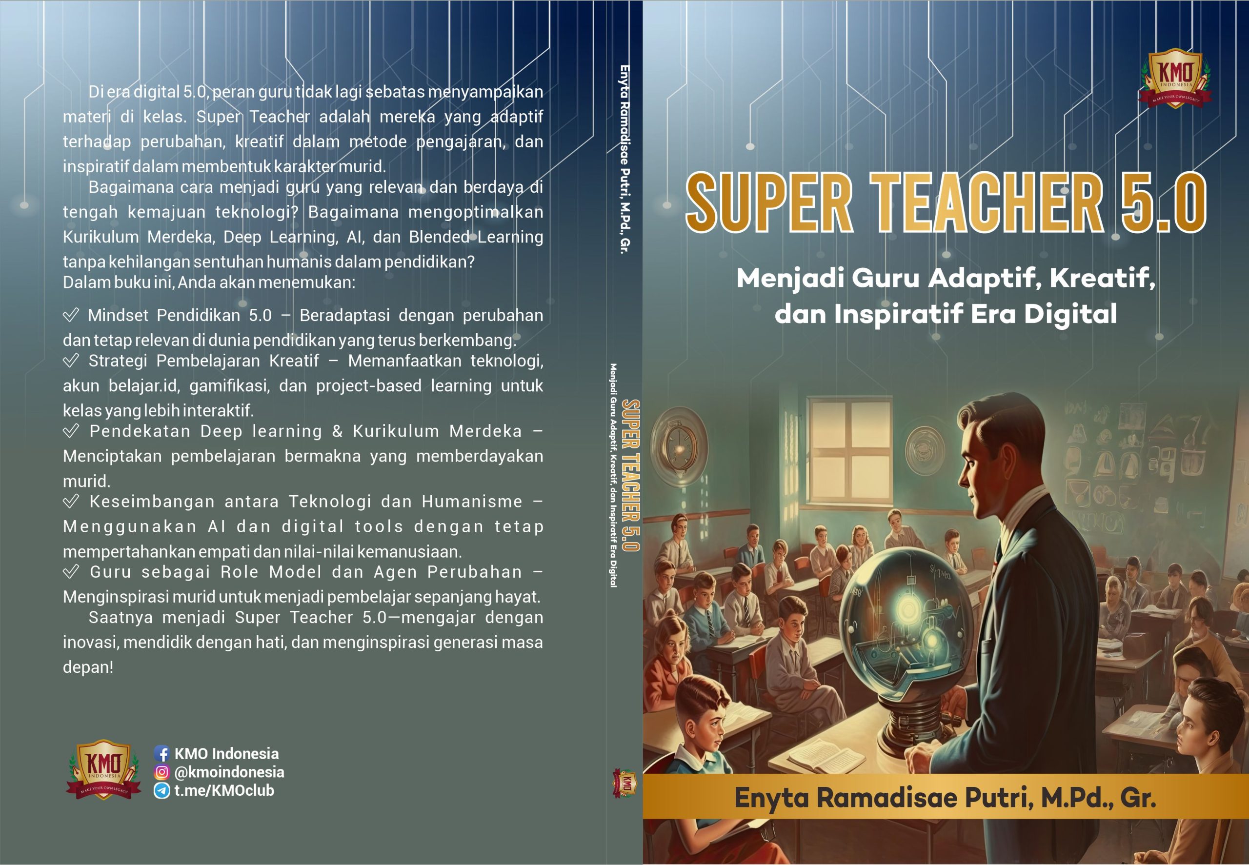 Super Teacher 5.0 Menjadi Guru Adaptif, Kreatif, dan Inspiratif Era Digital