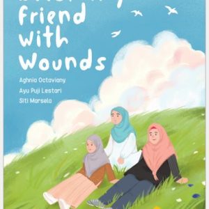 Becoming Friend With Wounds