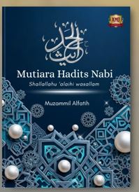 Mutiara Hadits Nabi Shallallahu ‘alaihi wasallam