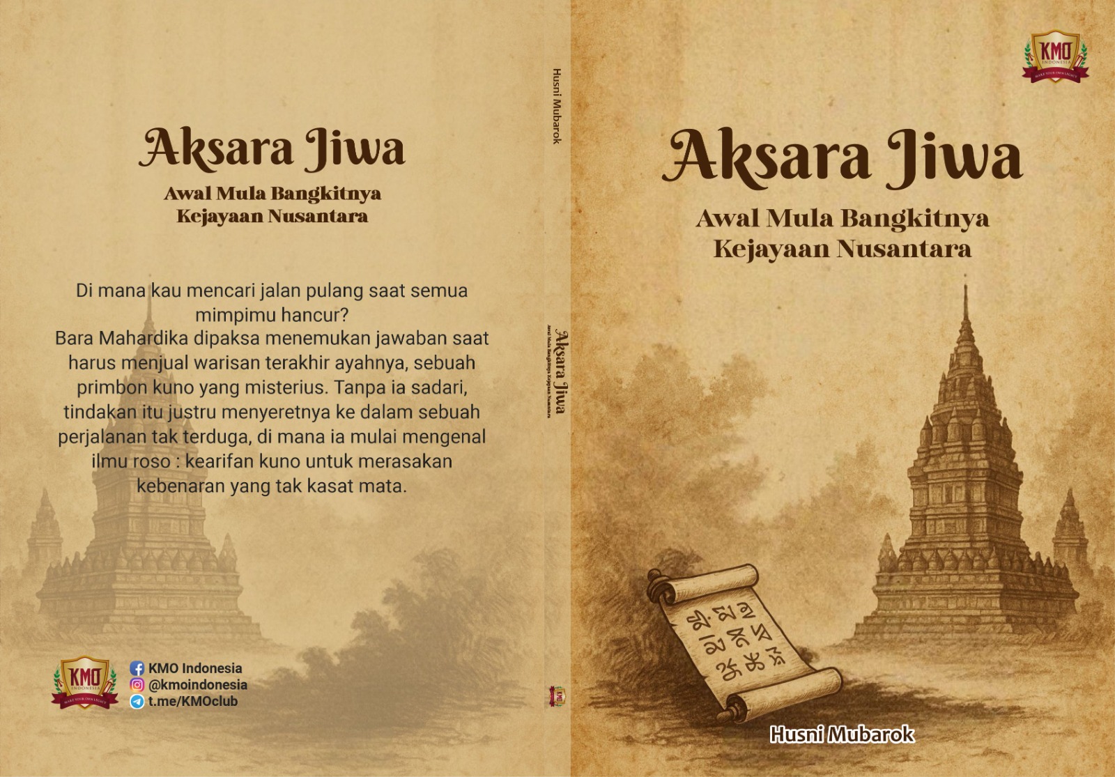 Aksara Jiwa: Awal Mula Bangkitnya Kejayaan Nusantra