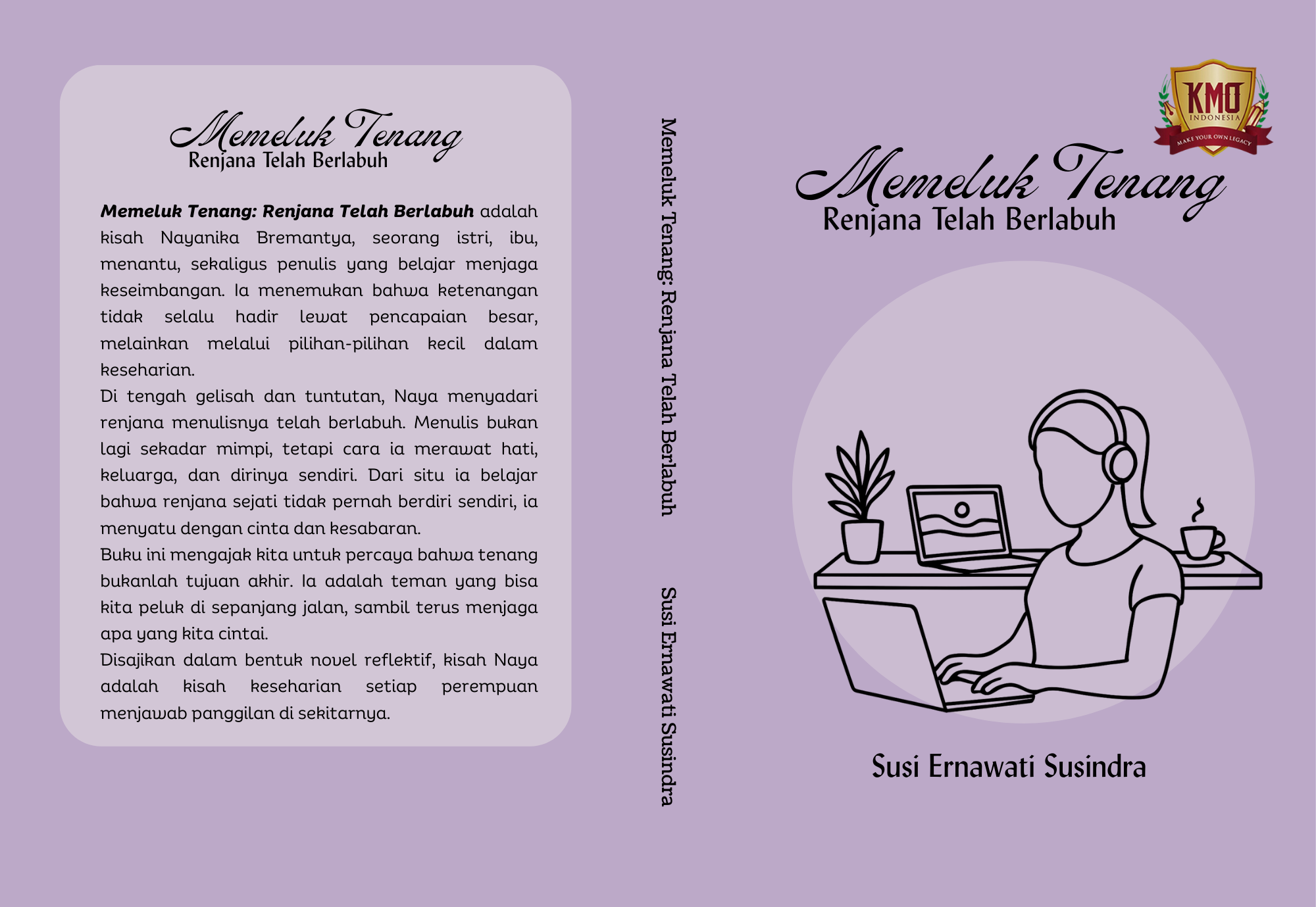 Memeluk Tenang, Renjana Telah Berlabuh