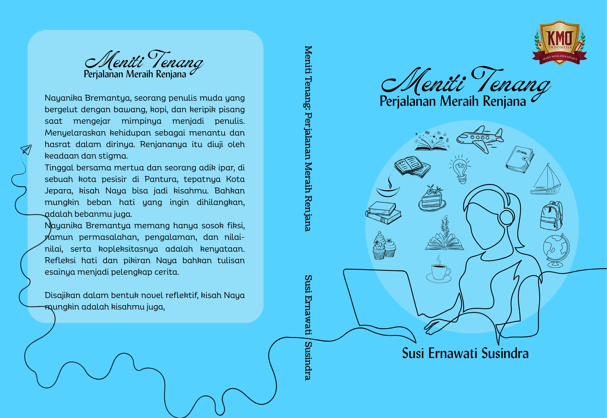 Meniti Tenang, Perjalanan Meraih Renjana