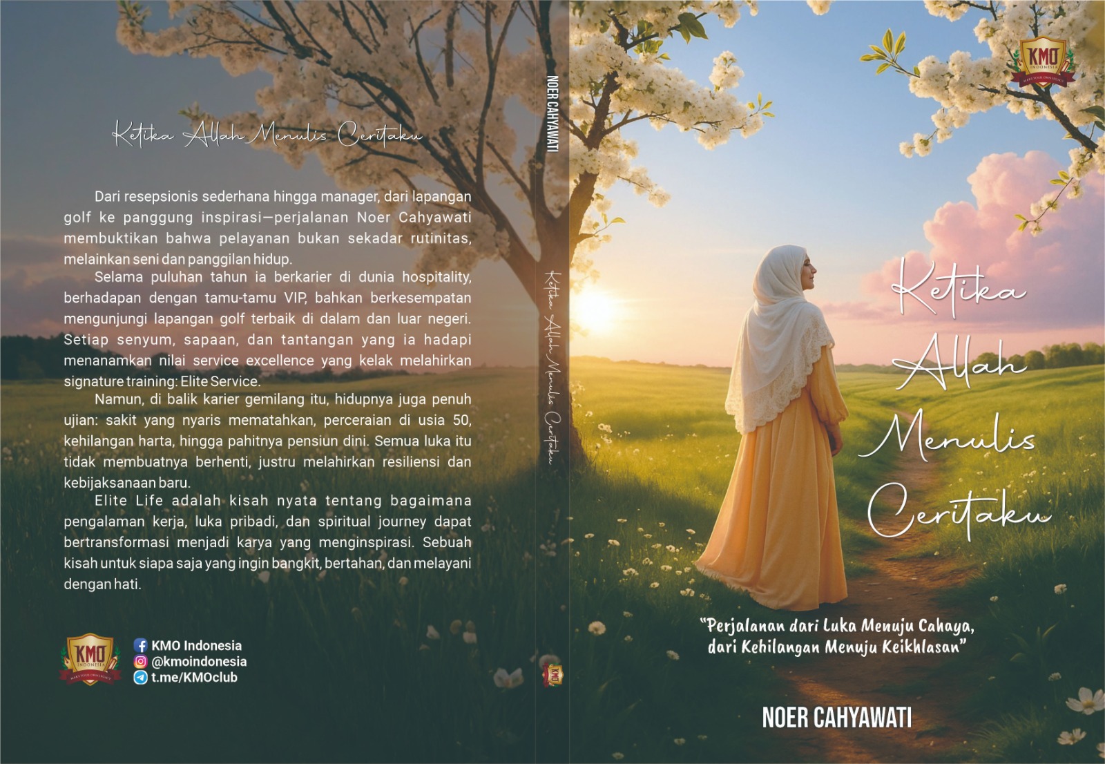 Ketika Allah Menulis Ceritaku, Sebuah perjalanan dari luka menuju cahaya dari kehilangan menuju keikhlasan