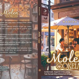 Molen Coklat, Ia Mencair, Seperti Cinta yang Tak Pernah Bisa Dibiarkan Dingin