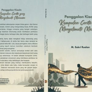Penggalan Kisah, Kumpulan cerita yang Menyelimuti Manusia
