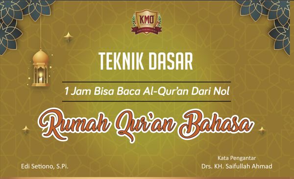 Teknik Dasar 1 Jam Bisa Baca Al Quran Dari Nol Rumah Quran Bahasa