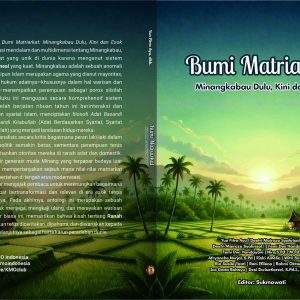 Bumi Matriarkat: Minangkabau Dulu, Kini dan Esok
