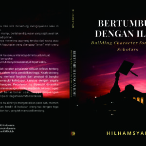 Bertumbuh Dengan Ilmu, Building Character for Future Scholars